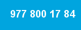 977 800 17 84